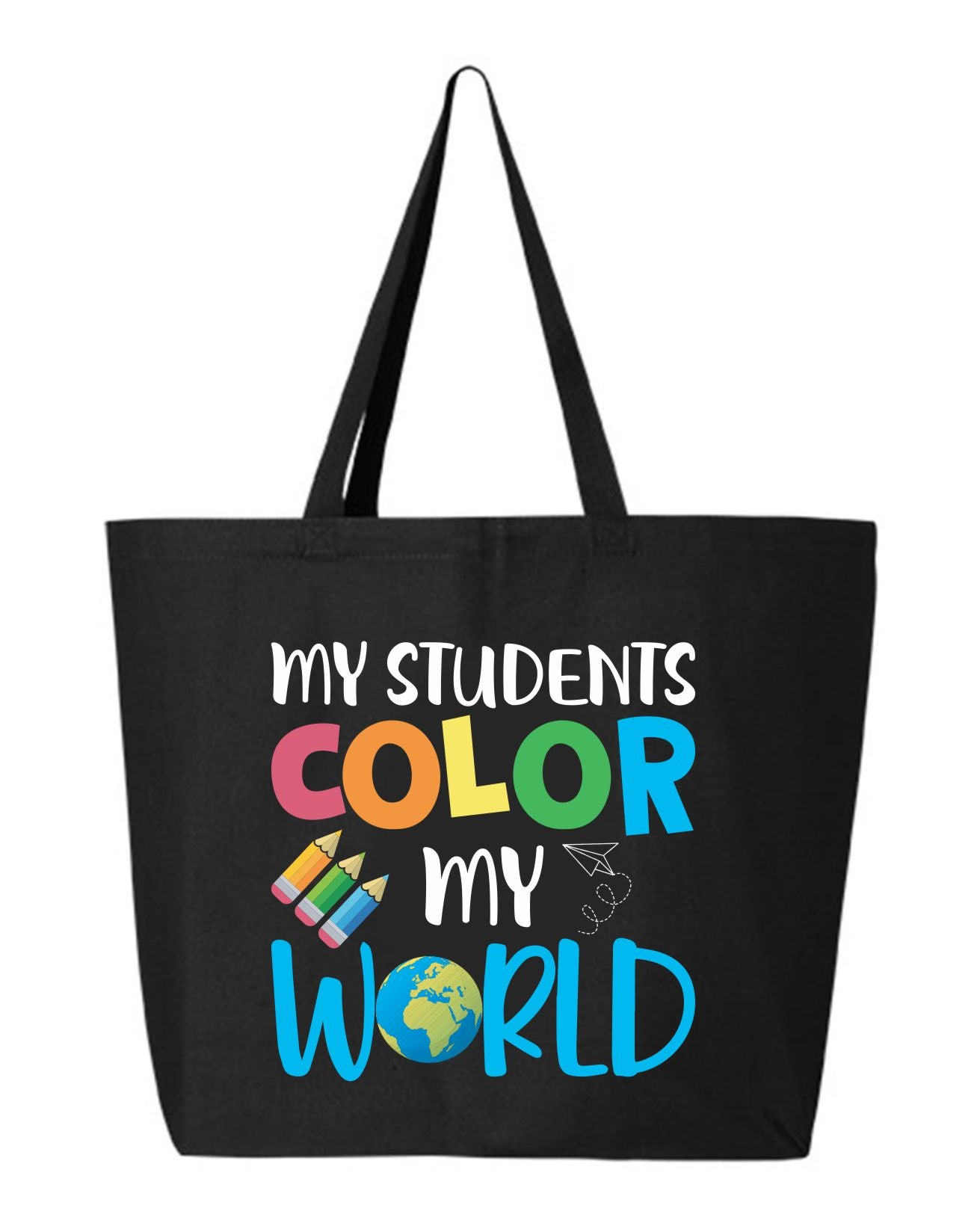 My Students Color My World - Creative Teacher Tote Bag