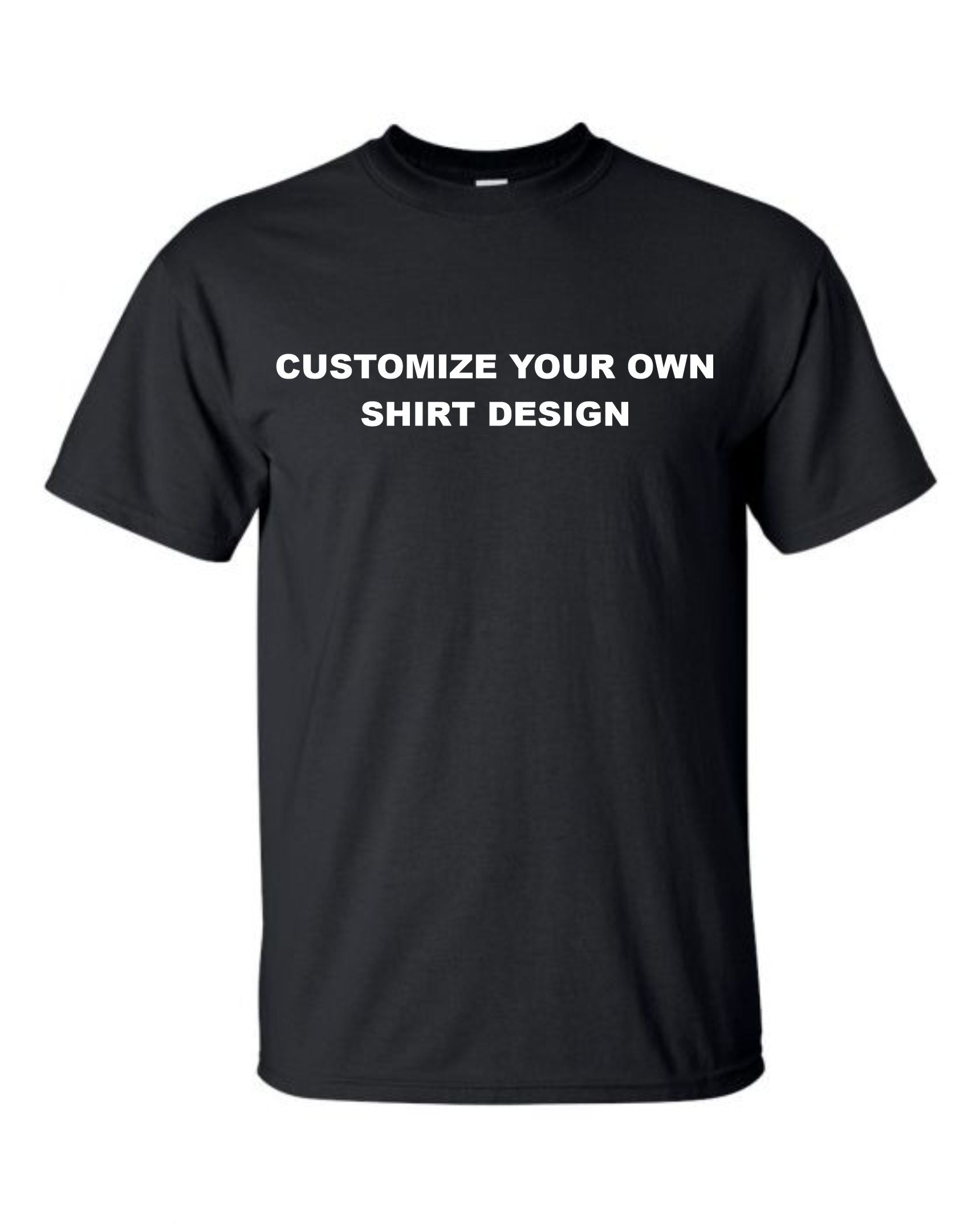 Custom T-Shirt Short Sleeve  Made to Order