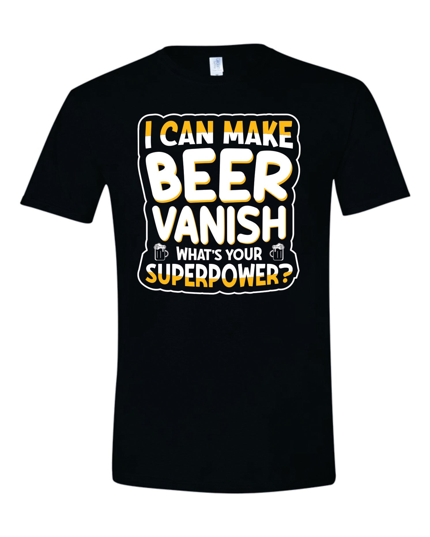 Beer Vanish Superpower - Funny Beer Enthusiast T-Shirt