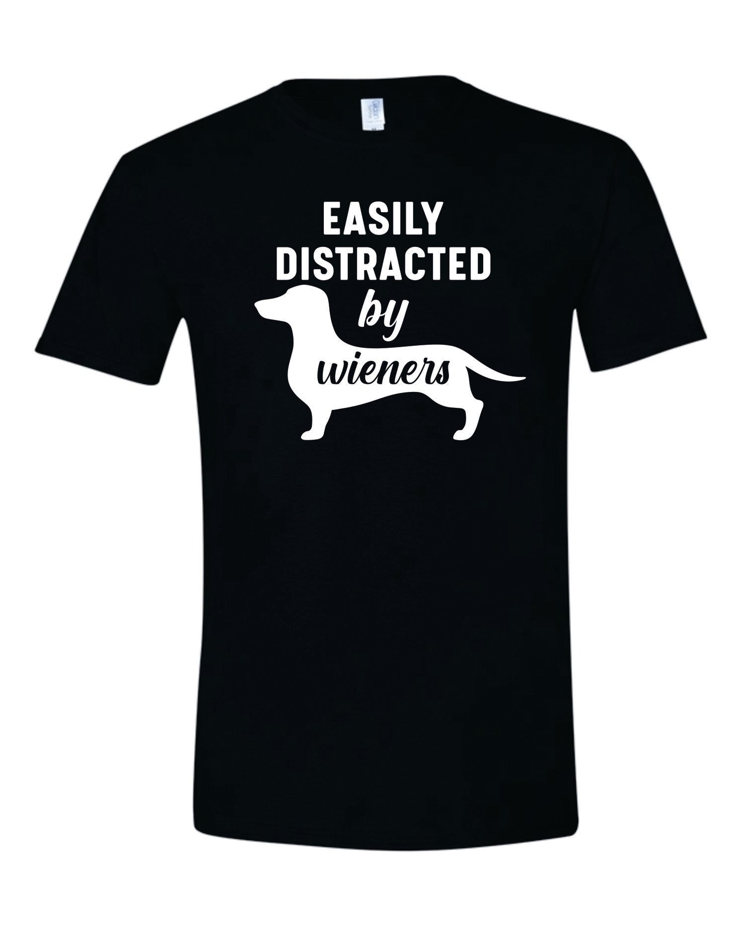 Easily Distracted by Wieners - Fun Dachshund Lover T-Shirt