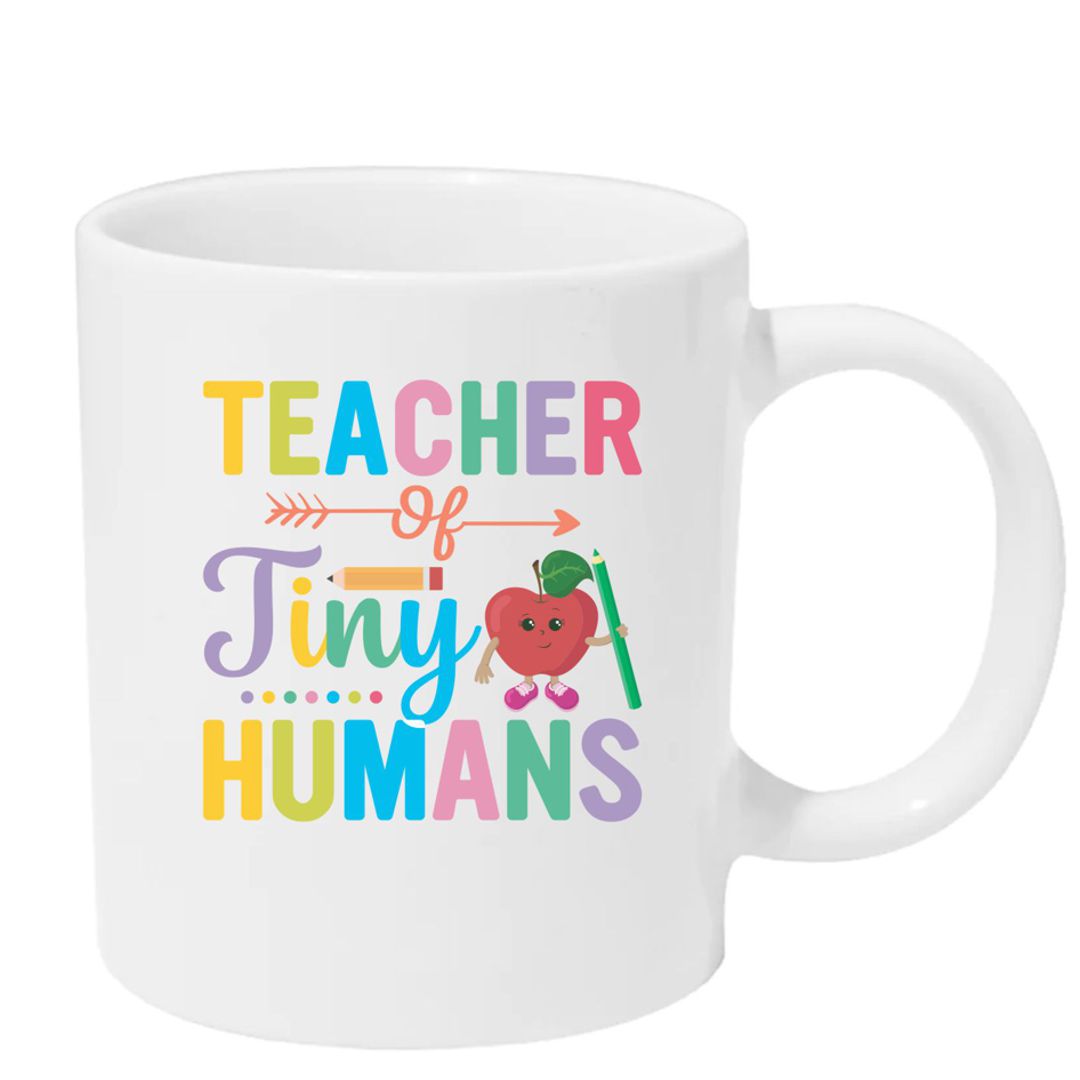 Teacher of Tiny Humans - Inspiring Coffee Mug