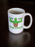Gym Prick Mug