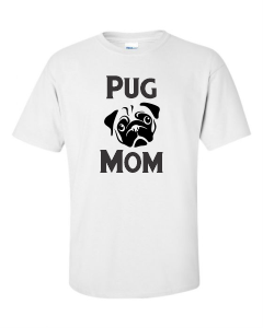 Pug Mom T-Shirt - For Dog Enthusiasts